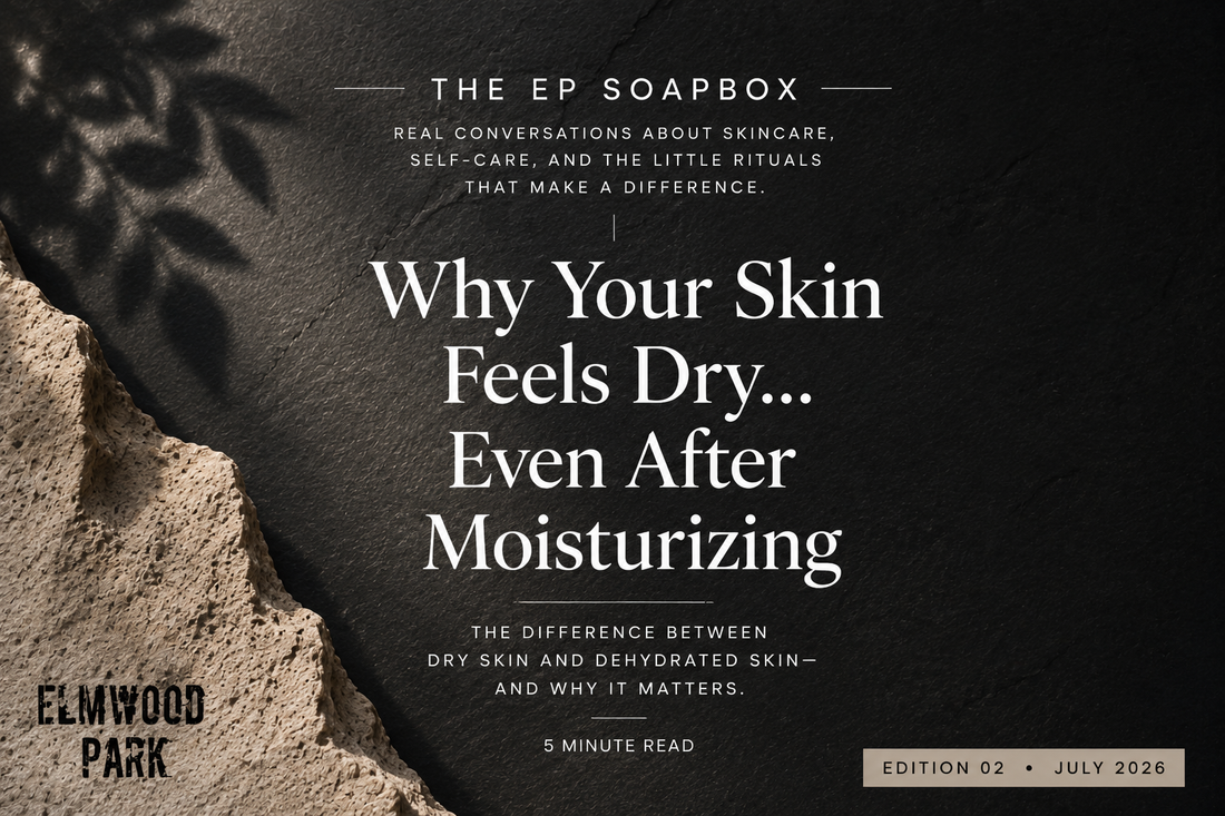 Why Your Skin Feels Dry...Even After Moisturizing